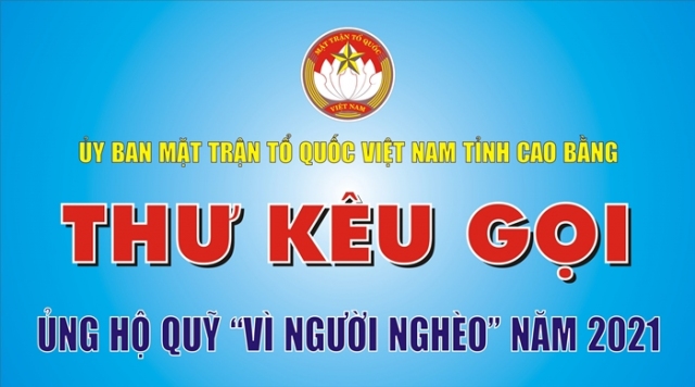Ủy ban MTTQ Việt Nam tỉnh Cao Bằng ra thư kêu gọi Ủng hộ Quỹ “Vì người nghèo” năm 2021